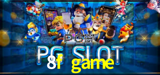 8f game